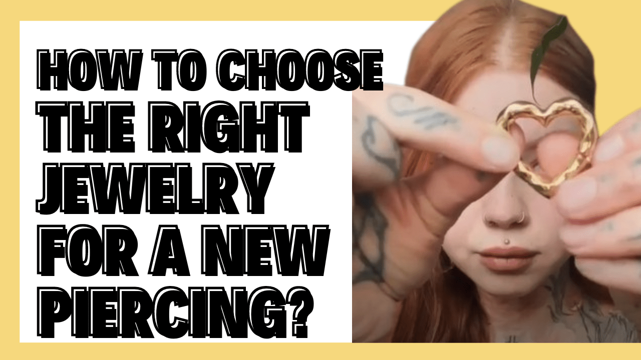 Choosing the Right Jewelry for Your New Piercing: Tips and Tricks