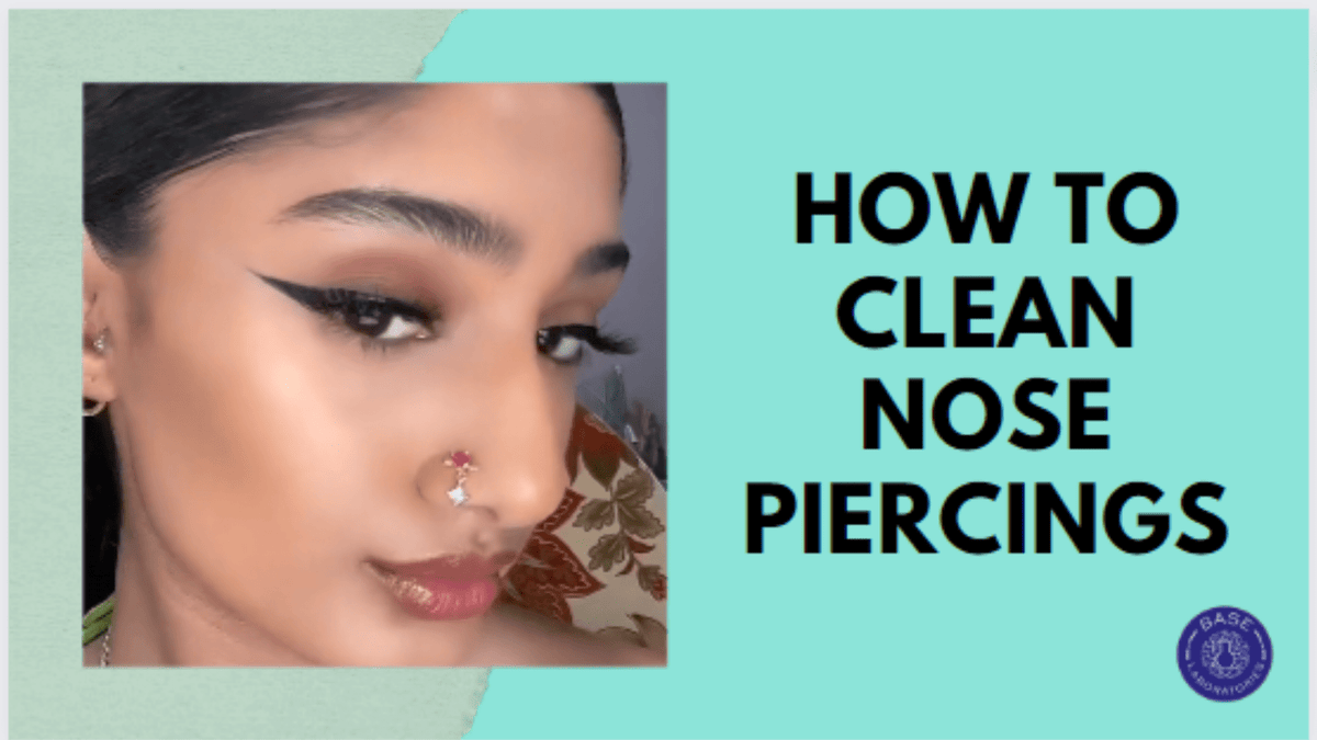 How to Properly Clean Your Nose Piercing Tips for Avoiding Infection