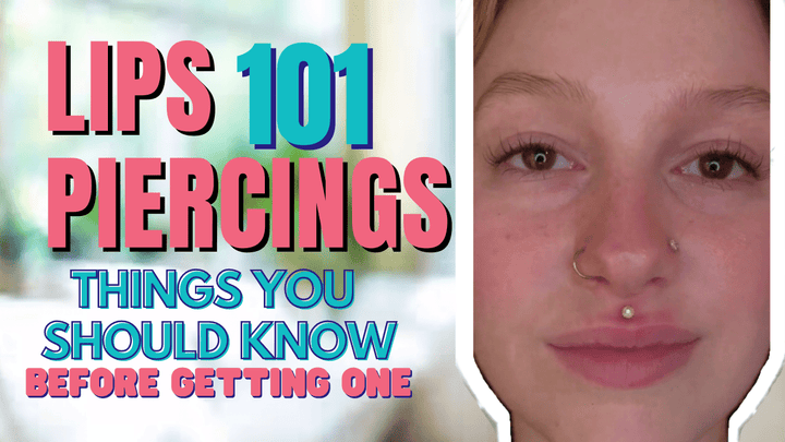 Lip Piercing: A Comprehensive Guide to Styles, Aftercare, and Risks.