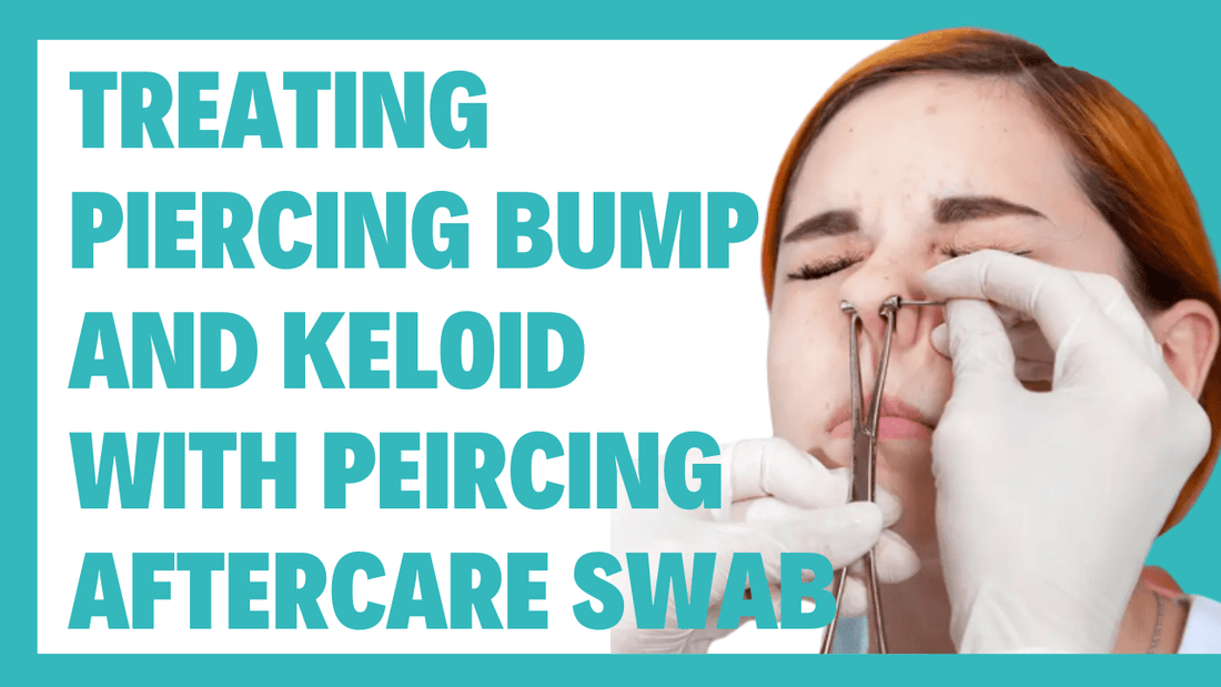 Piercing Aftercare Swabs: The Solution to Bumps and Keloids